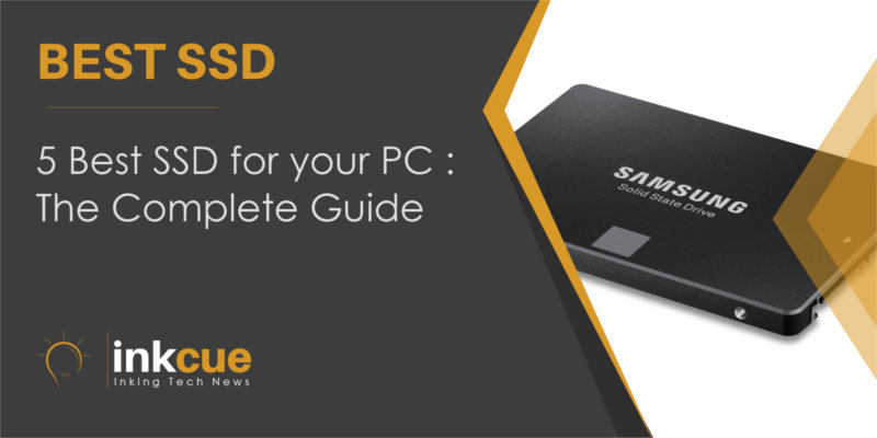 5 Best SSD for your PC