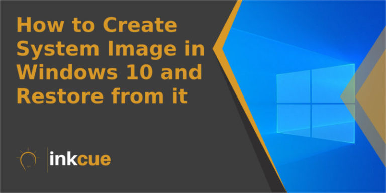 How to Create System Image in Windows 10 and Restore from it