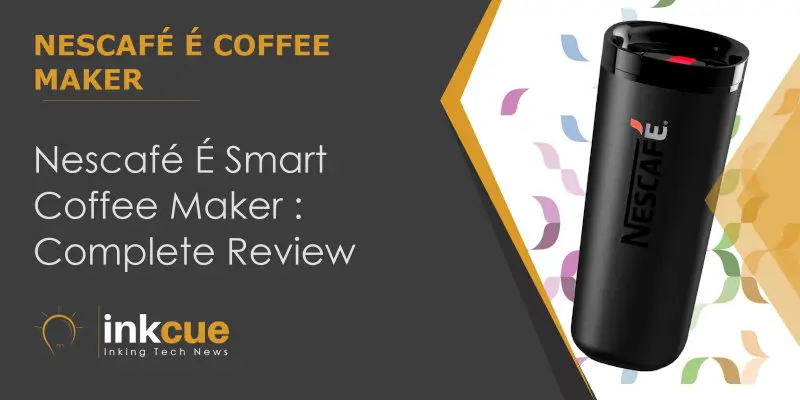 Nescafe E Smart Coffee Maker Featured Image