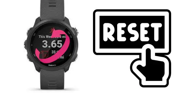 Reset Garmin Forerunner 245 (Detailed Guide)