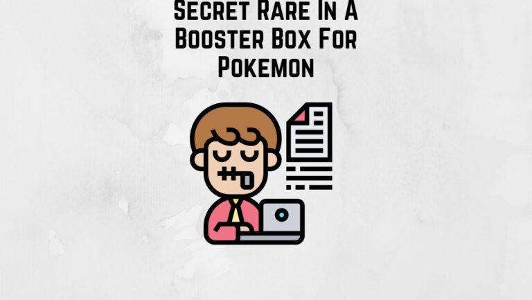 Secret Rare In A Booster Box For Pokemon
