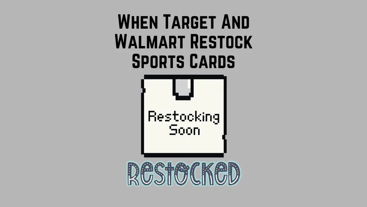 Target And Walmart Restock Sports Cards