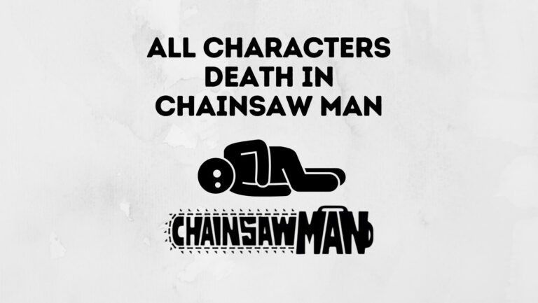 All 9 Main Characters Death In Chainsaw Man