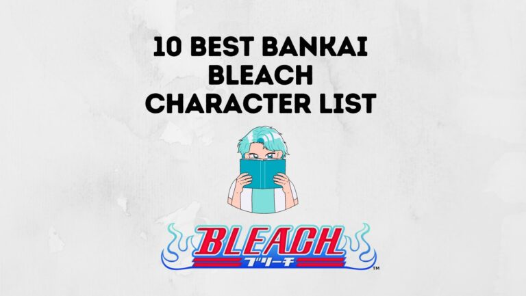 10 Best Bankai Bleach Character List