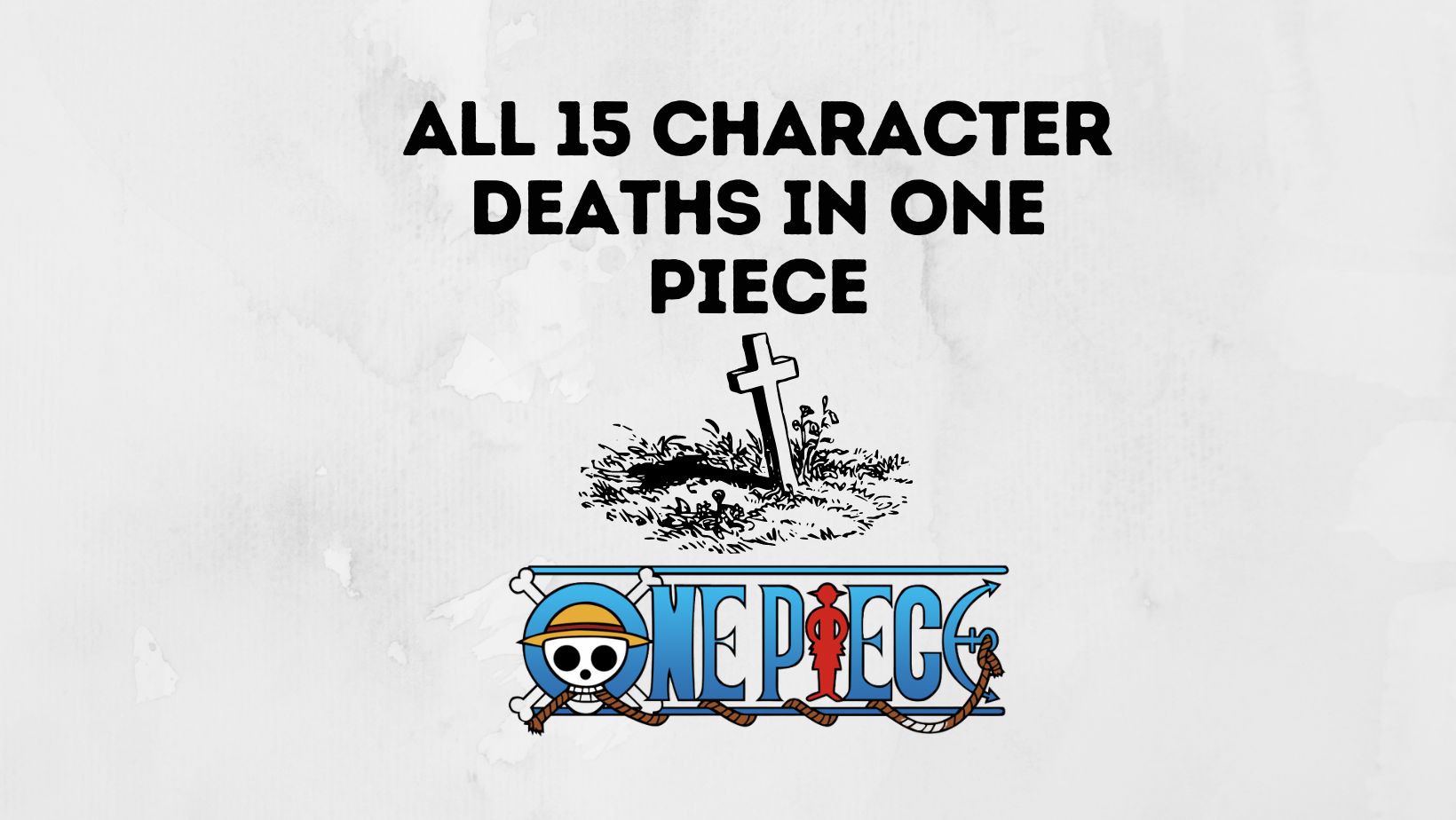 Important Character Deaths One Piece