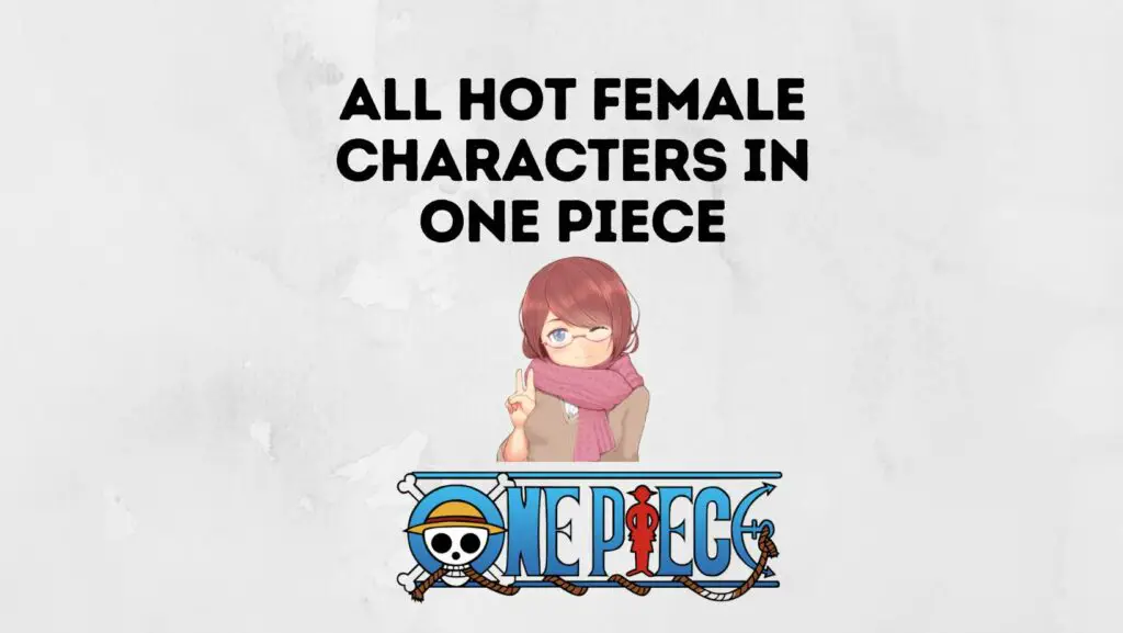 Hot Female Characters In One Piece Inkcue