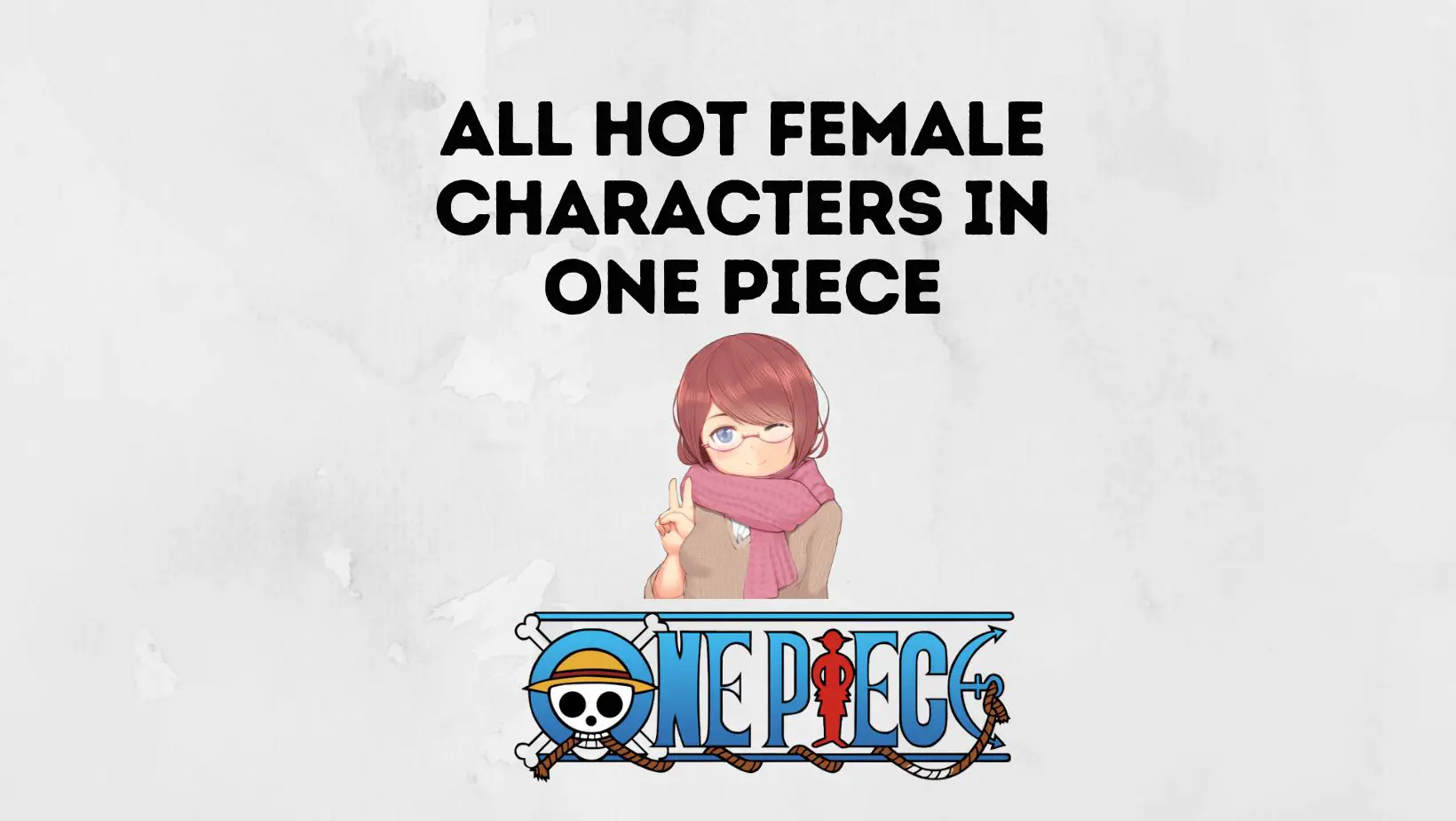 Hot Female Characters In One Piece