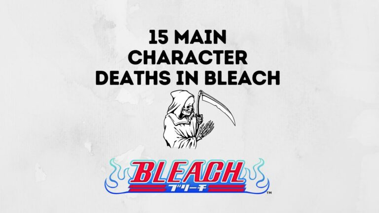 15 Important Character Deaths In Bleach