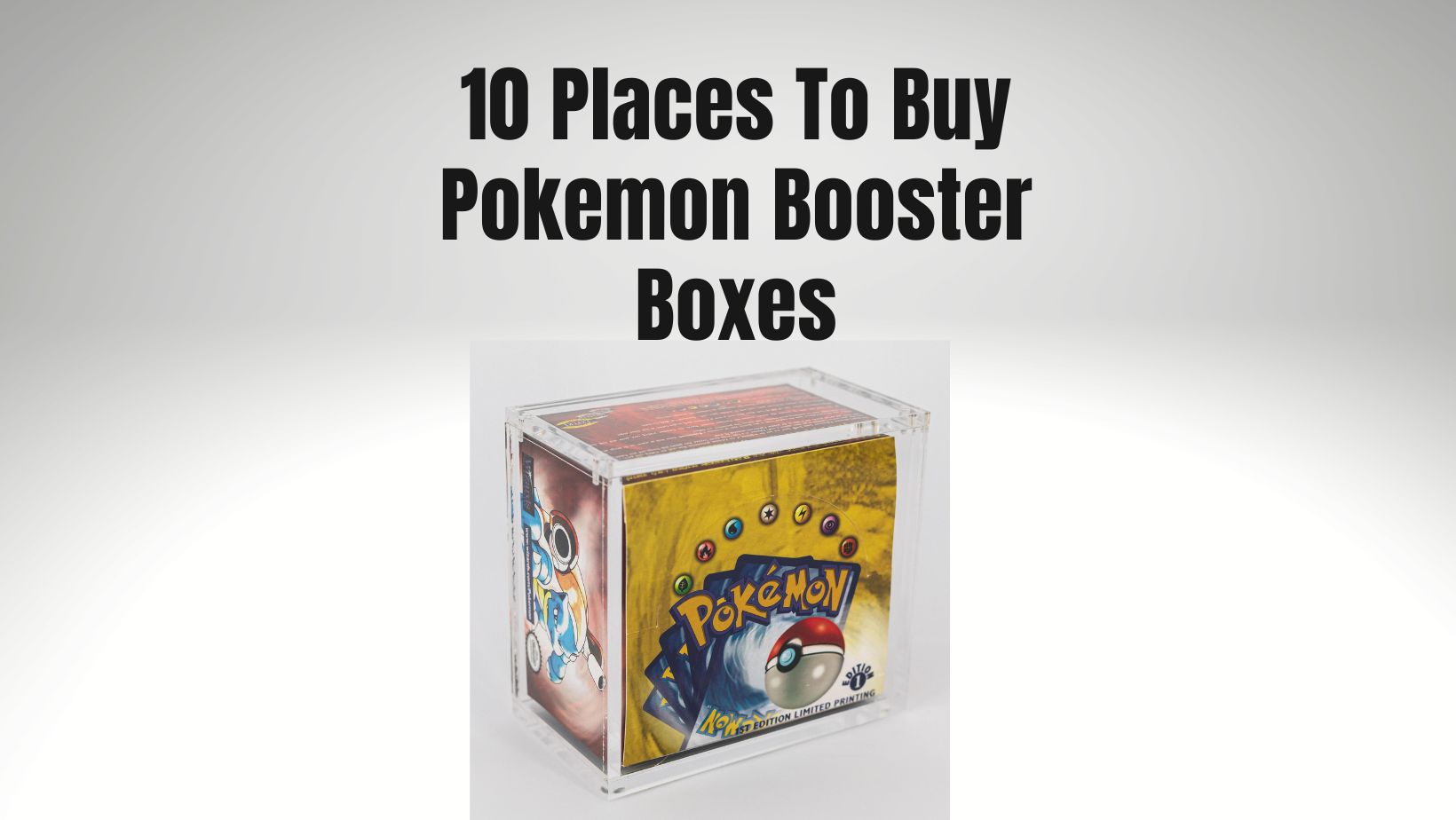 Cheapest Places To Buy Pokemon Booster Boxes